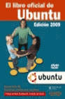 EL LIBRO OFICIAL DE UBUNTU. EDICIN 2009. INCLUYE DVD.
