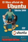 EL LIBRO OFICIAL DE UBUNTU. EDICI�N 2009. INCLUYE DVD.