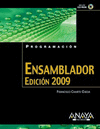 PROGRAMACION ENSAMBLADOR EDICION 2009. INCLUYE CD-ROM.