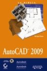 LA BIBLIA DE AUTOCAD 2009. (INCLUYE CD-ROM)
