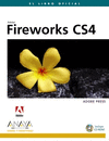 EL LIBRO OFICIAL FIREWORKS CS4. INCLUYE CD-ROM