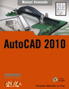 MANUAL AVANZADO AUTOCAD 2010. INCLUYE CD-ROM.