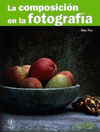 LA COMPOSICION EN LA FOTOGRAFIA