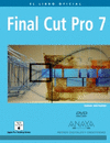 EL LIBRO OFICIAL FINAL CUT PRO 7. INCLUYE DVD.