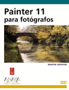 PAINTER 11 PARA FOTOGRAFOS. INCLUYE DVD.