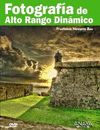 FOTOGRAFIA DE ALTO RANGO DINAMICO