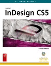 EL LIBRO OFICIAL ADOBE INDESIGN CS5. INCLUYE CD-ROM