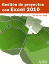 GESTION DE PROYECTOS CON EXCEL 2010