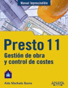 PRESTO 11. GESTIN DE OBRA Y CONTROL DE COSTES