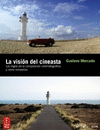 LA VISI�N DEL CINEASTA