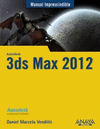 MANUAL IMPRESCINDIBLE 3DS MAX 2012