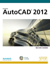 AUTOCAD 2012. DISEO Y CREATIVIDAD. INCLUYE CD-ROM