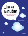 �QU� ES LA NUBE? EL FUTURO DE LOS SISTEMAS DE INFORMACI�N
