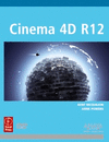 CINEMA 4D R12. INCLUYE DVD