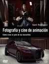 FOTOGRAF�A Y CINE DE ANIMACI�N. INCLUYE DVD
