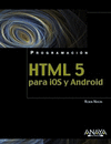 PROGRAMACION HTML5 PARA IOS Y ANDROID