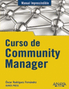 MANUAL IMPRESCINDIBLE CURSO DE COMMUNITY MANAGER