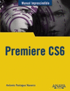 MANUAL IMPRESCINDIBLE PREMIERE CS6