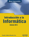 MANUAL IMPRESCINDIBLE INTRODUCCIN A LA INFORMTICA. EDICIN 2013