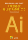 APRENDER ILLUSTRATOR CS6. TCNICAS ESENCIALES. INCLUYE CD-ROM