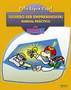 QUIERO SER EMPRENDEDOR! MANUAL PRCTICO PARA TORPES 2.0.