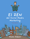 EL ZEN DEL SOCIAL MEDIA MARKETING. 3 EDICIN