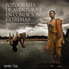 FOTOGRAF�A DE AVENTURA Y EN CONDICIONES EXTREMAS