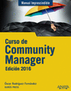 MANUAL IMPRESCINDILBE CURSO DE COMMUNITY MANAGER. EDICIN 2016