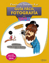 GUA FCIL FOTOGRAFA PARA TORPES 2.0.