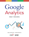 GOOGLE ANALYTICS. MIDE Y VENCERS