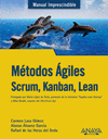 MTODOS GILES. SCRUM, KANBAN, LEAN