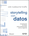 STORYTELLING CON DATOS. VISUALIZACIN DE DATOS PARA PROFESIONALES