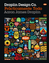 DRAPLIN DESIGN CO.: PR�CTICAMENTE TODO