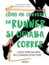 CMO ME CONVERT EN RUNNER SI ODIABA CORRER