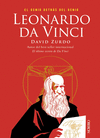 LEONARDO DA VINCI. EL GENIO DETR�S DEL GENIO