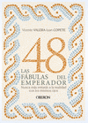 LAS 48 F�BULAS DEL EMPERADOR
