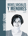 REDES SOCIALES Y MENORES. GUA PRCTICA