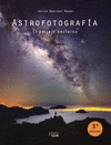 ASTROFOTOGRAFA. EL PAISAJE NOCTURNO