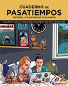 CUADERNO DE PASATIEMPOS. ENTRENA TUS NEURONAS CON HUMOR