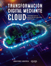 TRANSFORMACI�N DIGITAL MEDIANTE CLOUD