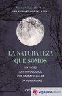 LA NATURALEZA QUE SOMOS: UNA ANTROP�LOGA EN LA LUNA