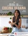 LA BIBLIA DE LA COCINA VEGANA