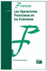 LAS OPERACIONES FINANCIERAS EN LOS EXAMENES