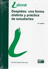 DESPIDOS: UNA FORMA PRCTICA Y DISTINTA DE ESTUDIARLOS