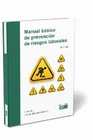 MANUAL BSICO DE PREVENCIN DE RIESGOS LABORALES