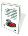 RESPONSABILIDAD CIVIL DERIVADA DE LOS ACCIDENTES DE CIRCULACI�N Y VALORACI�N DE