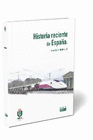 HISTORIA RECIENTE DE ESPA�A