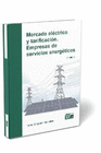 MERCADO ELCTRICO Y TARIFICACIN. EMPRESAS DE SERVICIOS ENERGTICOS