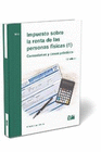 IMPUESTO SOBRE LA RENTA DE LAS PERSONAS FISICAS VOL.1 (12 EDICION)