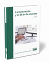 LA FACTURACION Y EL SII EN LA EMPRESA (4 EDICION)